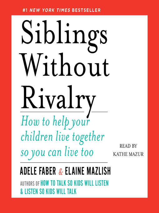 Title details for Siblings Without Rivalry by Adele Faber - Wait list